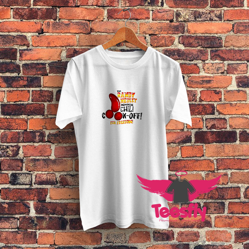 The Randy Nedley Memorial Chili Cook Off Graphic T Shirt