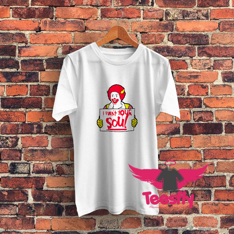 Vintage Ronald McDonald I Want Your Soul Graphic T Shirt